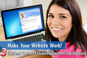 Enhance Customer Satisfaction with 3 Efficient Tools Enhance Customer Satisfaction with 3 Efficient Tools