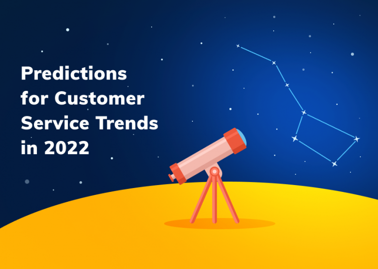 Predictions for Customer Service Trends in 2022 | Provide Support
