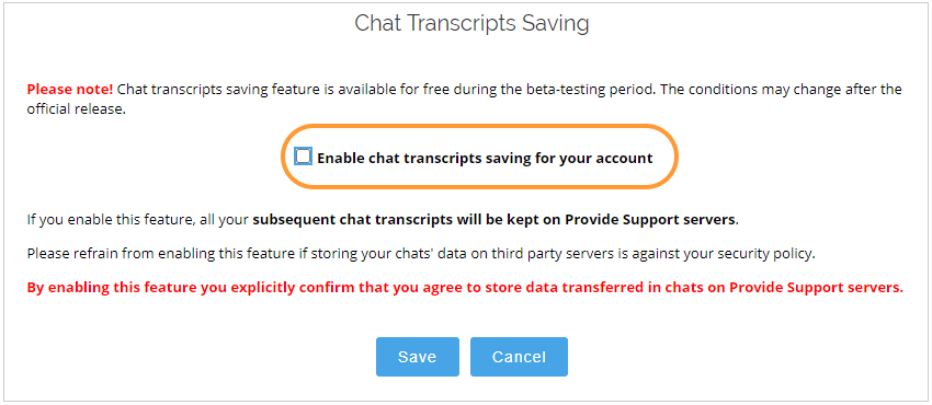 Chat transcripts storage deactivation